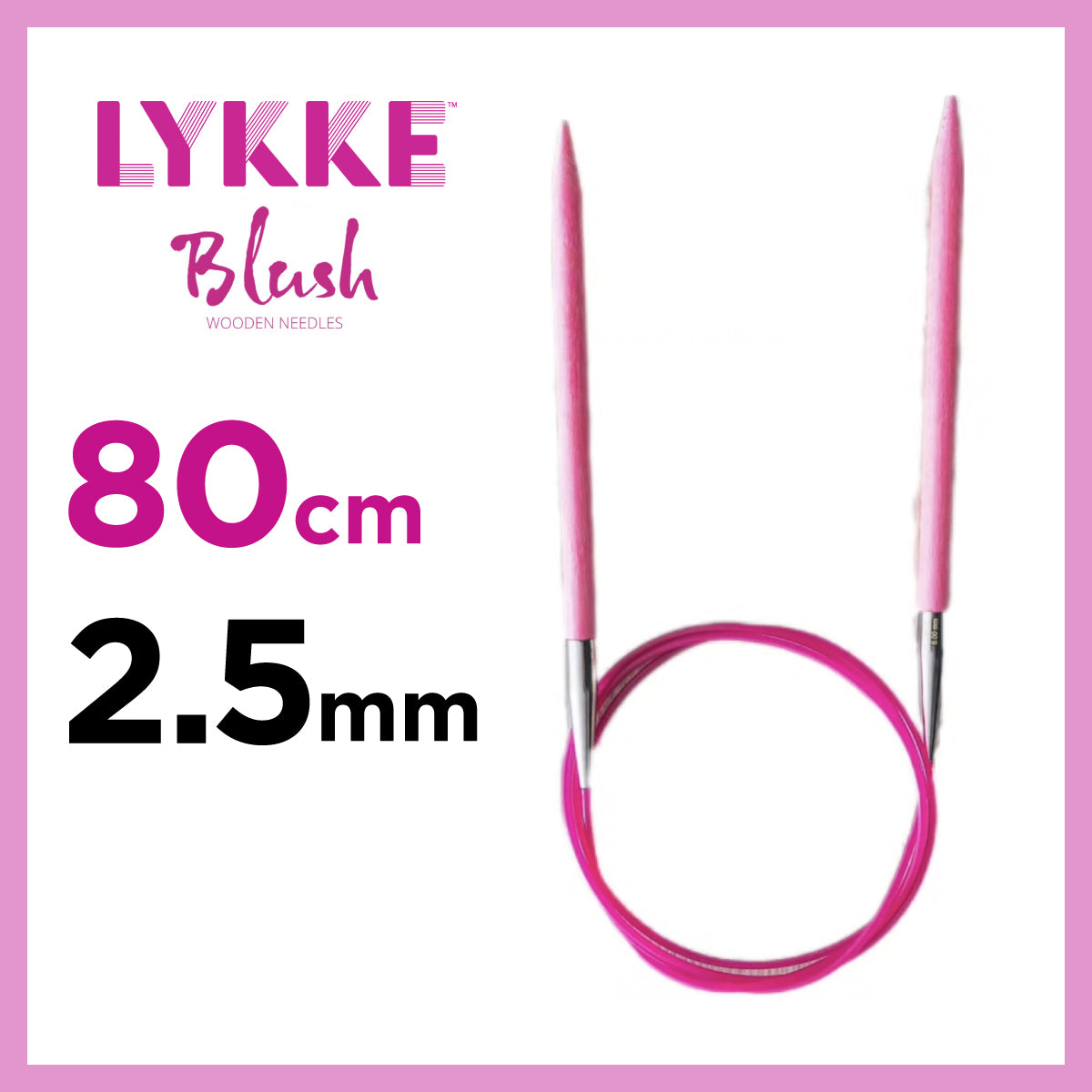 リッケ ブラッシュ LYKKE Blush 木製 輪針 80cm 2.5mm